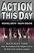 Action This Day by Michael Smith (2001-05-03)