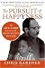 The Pursuit of Happiness - the Life Story That Inspired the M... by Chris Gardner with Quincy T...