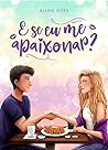 E se eu me apaixonar? (Portuguese Edition) Book cover for E se eu me apaixonar? (Portuguese Edition)