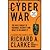 Cyber War: The Next Threat to National Security and What to Do About It