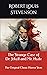The Strange Case of Dr. Jekyll and Mr. Hyde: The Original Classic 1894 Horror Story (Annotated)