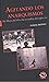 AGITANDO LOS ANARQUISMOS . ...