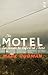 By Mark Rudman The Motel En...