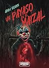 Un payaso en el maizal by Adam Cesare