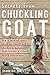 [ Secrets from Chuckling Goat: How a Herd of Goats Saved My Family and Started a Business That Became a Natural Health Phenomenon Jones, Shann ( Author ) ] { Paperback } 2015