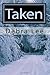 Taken [Paperback] [2010] (A...