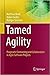 Tamed Agility