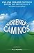 Abriendo Caminos: Viva una Vida Más Inspirada, Supere sus Obstáculos y Alcance sus Sueños (Serie de Libros Inspiradores) (Volume 3) (Spanish Edition) by R.L. Adams (2015-06-14)