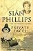 Private Faces: The Autobiography by Sian Phillips (2000-06-15)