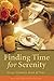 Finding Time For Serenity by Barbara Cawthorne Crafton (2004-09-01)