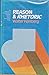 Reason and Rhetoric: The In...