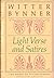 Witter Bynner 1st edit/1 print Light Verse and Satires 1978 [Hardcover] Bynner, Witter [Hardcover] Bynner, Witter