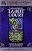Understanding the Tarot Court