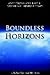 Boundless Horizons:; Marie Clay`s Search for the Possible in Children`s Literacy [PB,2009]