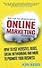 Get Up to Speed with Online Marketing: How to Use Websites, Blogs, Social Networking and More to Promote Your Business by Mr Jon Reed (24-Oct-2013) Paperback