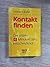 Kontakt finden. Die ersten 4 Minuten sind entscheidend. by Zu... by Leonard Zunin