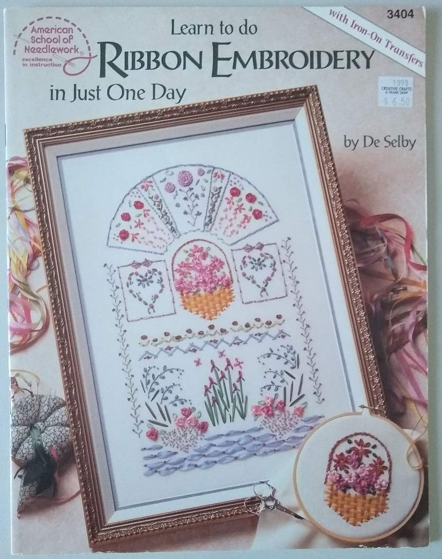 Learn to Do Ribbon Embroidery in Just One Day (Paperback)