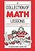A Collection of Math Lessons from Grades 1 through 3 (Math Solutions Series) Highlighting Edition by Burns, Marilyn, Bonnie Tank published by Math Solutions Publications, Div of Marilyn Burns (1988)