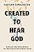 Created to Hear God by Havilah Cunnington