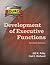 The Source Development of Executive Functions