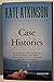 Case Histories by Kate Atkinson