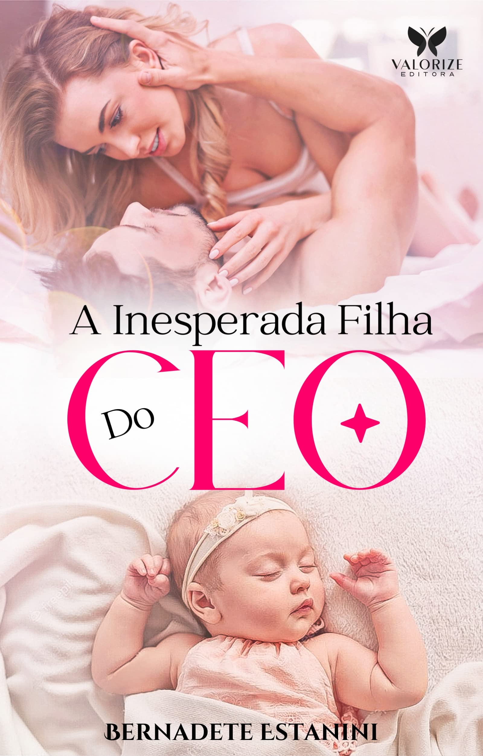 A Inesperada Filha do CEO (Laços de Amor Livro 1) (Portuguese Edition)