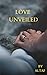 Love Unveiled by Altaf Hussain