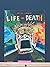 It's Only a Matter of Life and Death