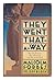 They Went That-A-Way: How the Famous, the Infamous, and the Great Died Hardcover – June, 1988