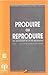 Produire ou reproduire : Un...
