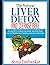 The Natural Liver Detox and...