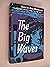 The Big Waves by Malcolm Ross-MacDonald