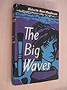 The Big Waves