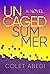 Uncaged Summer