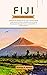 Fiji Travel Guide 2023-2024 by Brenda R. Nelson
