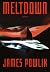 Meltdown by James Powlik (2000-11-28)