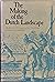 The making of the Dutch landscape: an historical geography of the Netherlands,