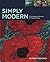 Simply Modern: Contemporary Designs for Hooked Rugs by Fitzpatrick, Deanne (2015) Hardcover