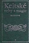 Keltské mýty a magie