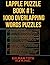 Lapple Puzzle Book #1: 1000 Overlapping Words Puzzles (LAPPLE IQ PUZZLES) (Volume 1) by Kalman Toth (2013-10-02)