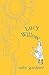Lucy Willow by Sally Gardner (1-Apr-2010) Paperback