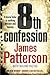 8th Confession by James Patterson (2008-12-06)