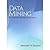 Data Mining: Introductory and Advanced Topics