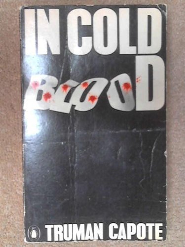 In Cold Blood First edition by Capote, Truman (1966) Paperback