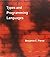 Types and Programming Languages 1st edition by Pierce, Benjamin C. (2002) Hardcover