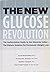 Low GI Eating Made Easy!: (New Glucose Revolution)