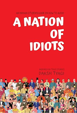 A Nation of Idiots