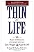Thin for Life by Anne M. Fletcher (2001-07-27)