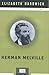 Herman Melville by by Elizabeth Hardwick Herman Melville by by Elizabeth Hardwick