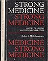Strong Medicine: History of Healing on the Northwest Coast